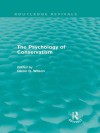 The Psychology of Conservatism (Routledge Revivals) - Glenn Wilson