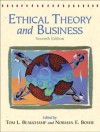 Ethical Theory and Business - Tom L. Beauchamp, Norman E. Bowie
