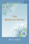 The Bravo of Venice - Matthew Gregory Lewis