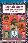 Horrible Harry and the Holidaze - Suzy Kline, Frank Remkiewicz