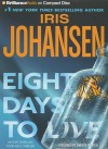 Eight Days To Live (Eve Duncan, #10) - Iris Johansen