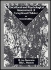 Educational and psychological assessment of exceptional children : theories, strategies, and applications - H. Lee Swanson, Billy L. Watson
