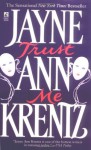 Trust Me - Jayne Ann Krentz