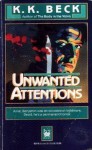 Unwanted Attentions - K.K. Beck