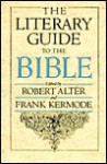 The Literary Guide to the Bible - Robert Alter