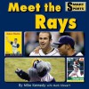 Meet the Rays - Mike Kennedy, Mark Stewart