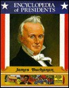 James Buchanan: Fifteenth President of the United States - Marlene Targ Brill