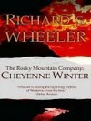 Cheyenne Winter - Richard S. Wheeler