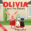 OLIVIA and the Babies (Olivia TV Tie-in) - Jared Osterhold