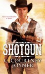 Shotgun - C. Courtney Joyner