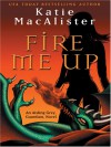 Fire Me Up - Katie MacAlister