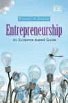 Entrepreneurship: An Evidence-Based Guide - Robert A. Baron