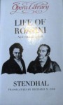 Life of Rossini - Stendhal, Richard N. Coe