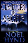Cemetery of Angels 2014 Edition: The Ghost Stories of Noel Hynd # 2 - Noel Hynd, George Kaczender