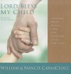 Lord Bless My Child - William Carmichael, Nancie Carmichael