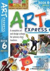 Art Express. Book 6 - Julia Stanton