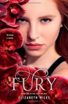Fury (fury, #1) - Elizabeth Miles