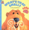 What's That Smell?: A Lift-and-Sniff Flap Book (Bear in the Big Blue House (Hardcover Simon & Schuster)) - Janelle Cherrington