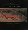 A Palace for a King: The Buen Retiro and the Court of Philip IV; Revised and expanded edition - Jonathan Brown, J.H. Elliott