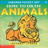 How to Draw Animals (Usborne Pocket Art) - Anita Ganeri, Judy Tatchell, Claire Wright, Jon Sayer