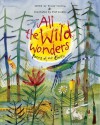 All the Wild Wonders: Poems of Our Earth - Wendy Cooling, Piet Grobler