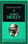 James Dickey Poems 1957-1967 - James Dickey