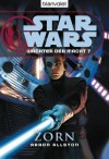 Zorn (Star Wars: Wächter der Macht, #7) - Aaron Allston, Andreas Kasprzak