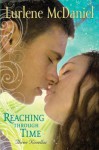 Reaching Through Time: Three Novellas - Lurlene McDaniel