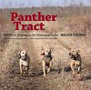 Panther Tract: Wild Boar Hunting in the Mississippi Delta - Melody Golding, John Folse, Hank Burdine