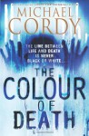 The Colour of Death - Michael Cordy