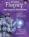 Increasing Fluency with High Frequency Word Phrases Gr. 3 (Increasing Fluency with High Frequency Word Phrases) (Increasing Fluency with High Frequency Word Phrases) - Timothy V. Rasinski, Edward B. Fry, Kathleen Knoblock