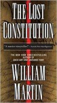 The Lost Constitution - William Martin