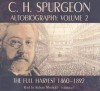 Autobiography Volume II: The Full Harvest - Charles H. Spurgeon, Simon Vance