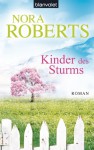 Kinder des Sturms: Roman (The Irish Trilogy) (German Edition) - Uta Hege, Nora Roberts