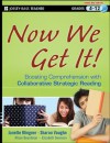 Now We Get It!: Boosting Comprehension with Collaborative Strategic Reading - Janette K. Klingner, Sharon Vaughn, Alison Boardman, Elizabeth Swanson