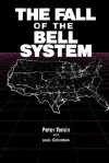 The Fall of the Bell System: A Study in Prices and Politics - Peter Temin, Louis P. Galambos