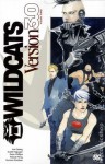 Wildcats 3.0: Year Two - Joe Casey, Dustin Nguyen