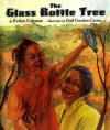 The Glass Bottle Tree - Evelyn Coleman
