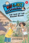 #06 The Case of the Missing Moose (The Milo & Jazz Mysteries) - Lewis B. Montgomery, Amy Wummer