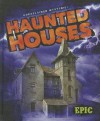 Haunted Houses - Nadia Higgins