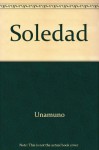 Soledad - Miguel de Unamuno