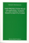 The Protection Role of National Human Rights Institutions - Bertrand G. Ramcharan