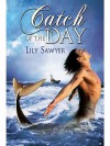 Catch of the Day - Lily Sawyer