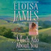 Much Ado About You (Audio) - Eloisa James, Susan Duerden