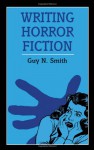 Writing Horror Fiction - Guy N. Smith