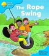 The Rope Swing (Oxford Reading Tree: Stage 3: Storybooks) - Roderick Hunt, Alex Brychta