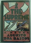 I the Supreme - Augusto Roa Bastos, Helen R. Lane