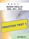 GACE Basic Skills 200, 201, 202 Practice Test 1 - Sharon Wynne