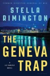 The Geneva Trap: A Liz Carlyle novel - Stella Rimington