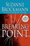 Breaking Point (Troubleshooters #9) - Suzanne Brockmann